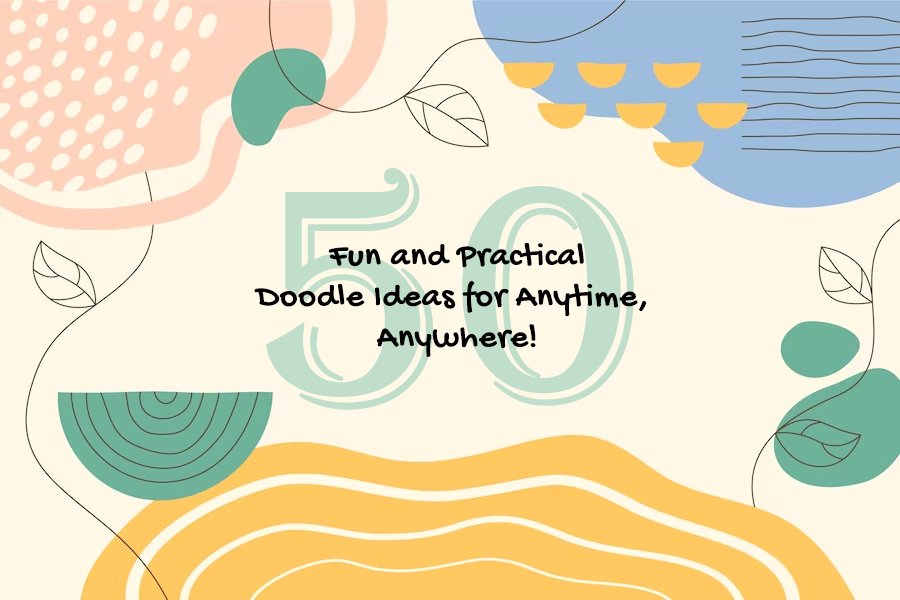 50 doodle ideas practical approach 3